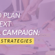 Use these 3 expert strategies to plan out a well-designed capital campaign.