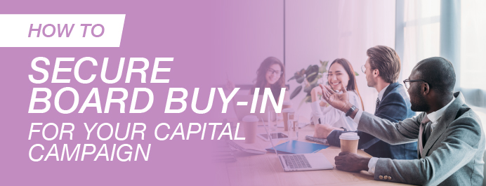 This is the feature image for our post on securing board buy-in for your capital campaign.