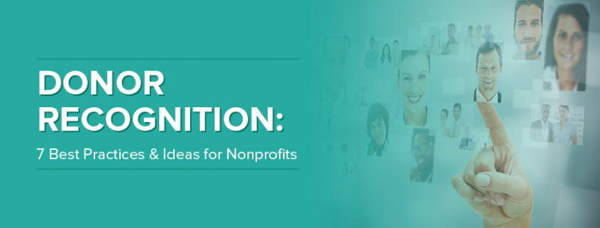 These donor recognition best practices and ideas will help you lay a powerful foundation for ongoing support.