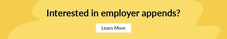 Find out what to do if you are interested in employer appends for nonprofits.