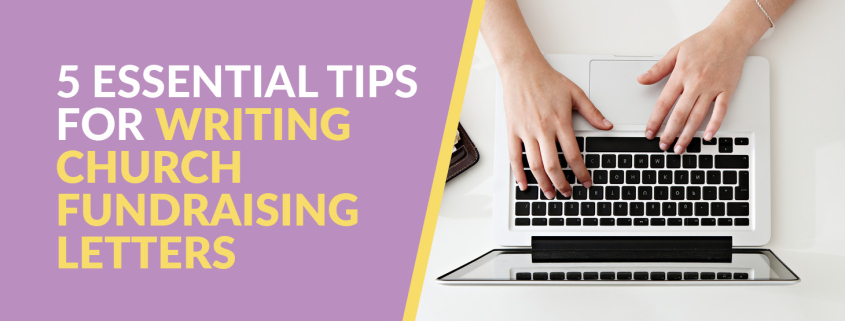 Use these 5 tips for writing church fundraising letters that drive donations for your church.