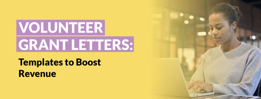 Volunteer Grant Letters-Templates to Boost Revenue