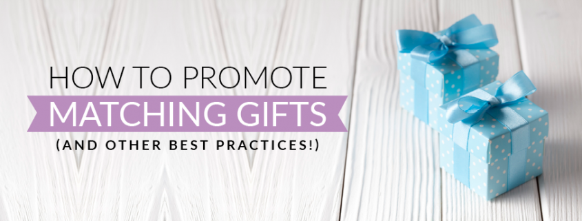 Learn how to promote matching gifts and other best practices with this guide.