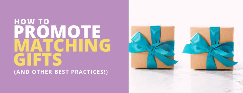 How to Promote Matching Gifts (and Other Best Practices!) - Fundraising  Letters Blog