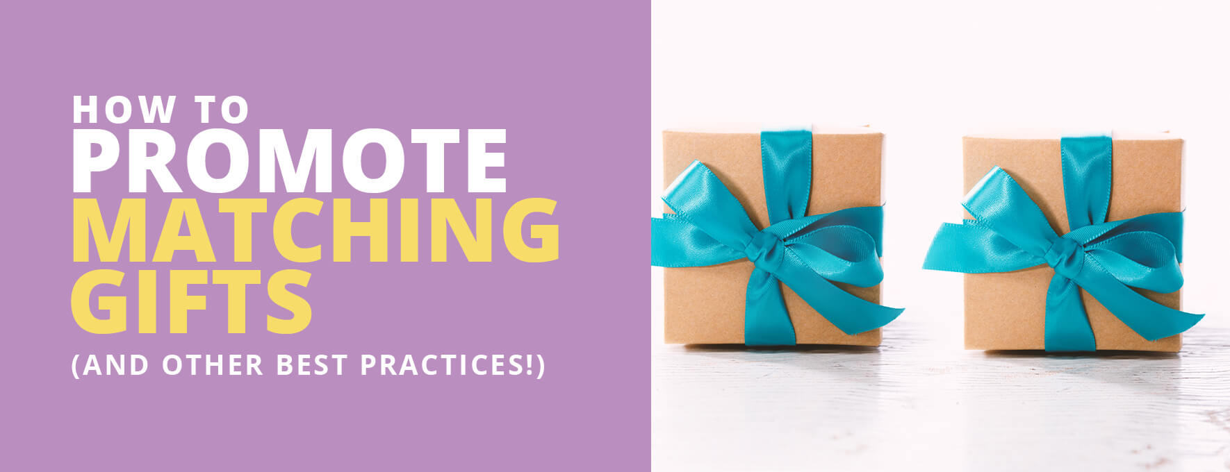 How to Promote Matching Gifts (and Other Best Practices
