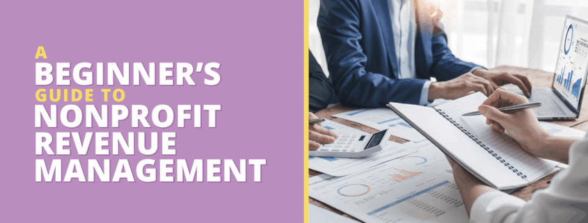 The title of the post: “A Beginner’s Guide to Nonprofit Revenue Management.”