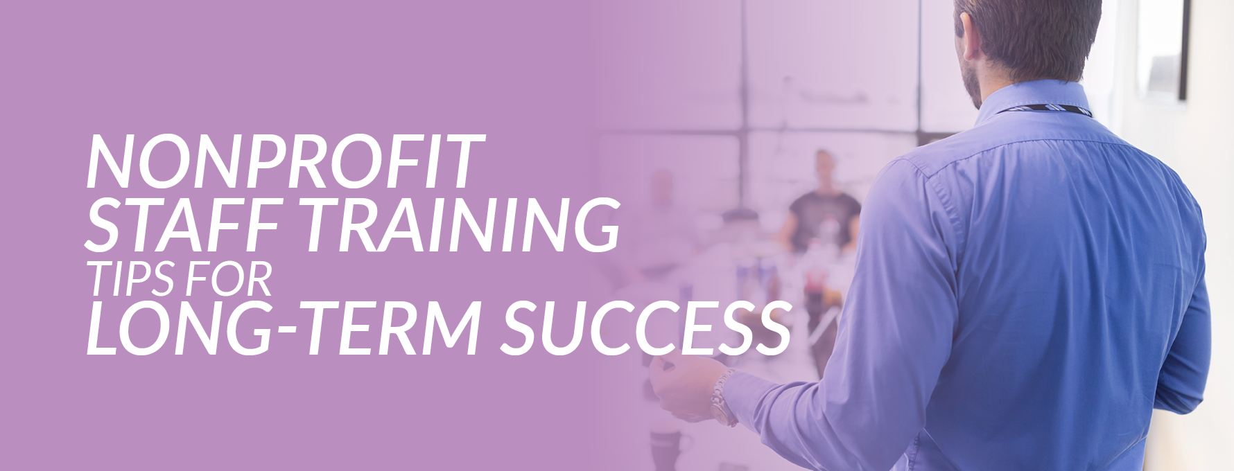 5-nonprofit-staff-training-tips-for-long-term-success-fundraising