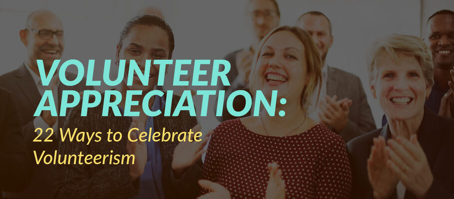 This guide explains the basics of volunteer appreciation and shares several ideas for showing gratitude.