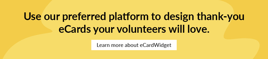 Design volunteer appreciation eCards for special occasions with eCardWidget.